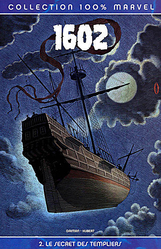 1602 - Tome 02 - Le Secret des Templiers