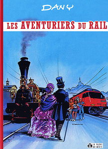 Les Aventuriers du Rail - Intégrale (2020)