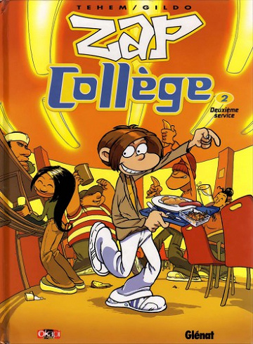 Zap Collège - Tome 02 - Deuxième service
