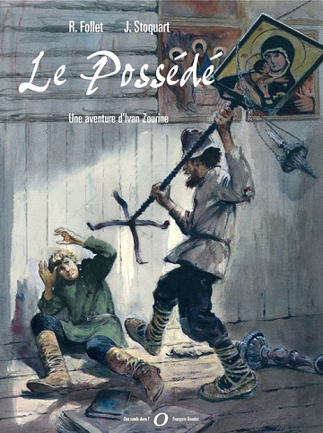 Ivan Zourine - 3. Le Possédé