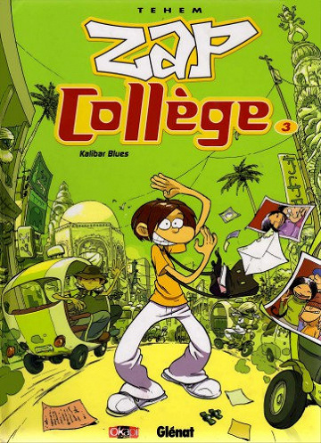 Zap Collège - Tome 03 - Kalibar Blues