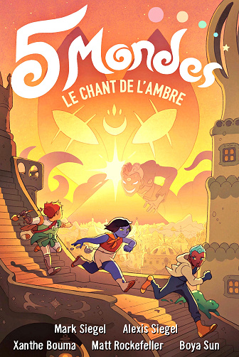 5 Mondes - Tome 4 - Le chant de l’ambre (2020)