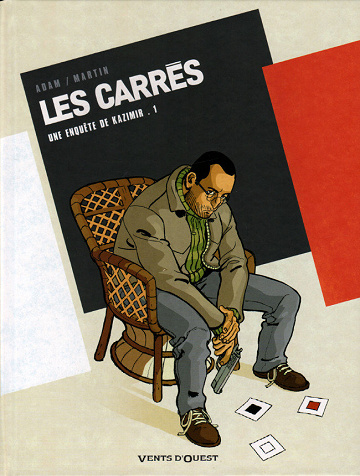 Les carrés - Une enquête de Kazimir: 1. Carré noir
