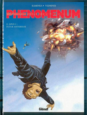 Phenomenum - 2. Opus 1 : Futur Antérieur
