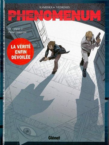 Phenomenum - 3. Opus 2 : Passé Composé
