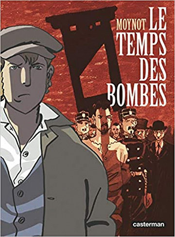 Le temps des bombes - INTÉGRALE