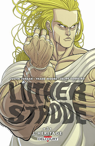 Luther Strode - Tome 03 - L’héritage