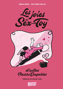 Les Joies du Sex-toy et Autres Plaisirs Coupables