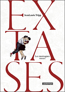 Extases - Tome 2 - Les Montagnes Russes