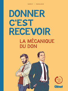 Donner, C’est Recevoir - La Mécanique du Don