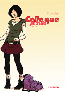 Celle Que - Tome 3 - Celle Que Je Suis