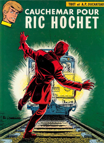 Ric Hochet T13 - Cauchemar pour Ric Hochet