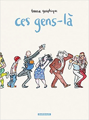 Ces Gens-là - tome 0