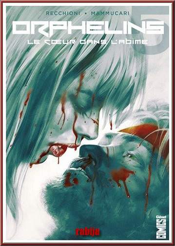 ORPHELINS 6 Tomes