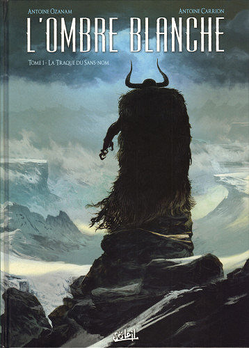 L’Ombre blanche - 01 - La traque du Sans-Nom
