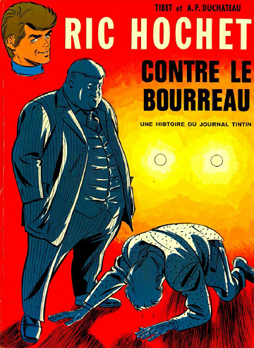 Ric Hochet T14 - Ric Hochet contre le bourreau