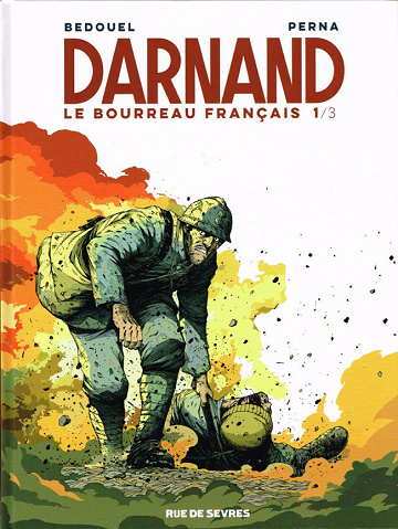 Darnand, le bourreau français - 3 Tomes