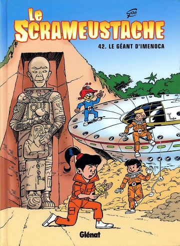 Le Scrameustache, Tome 42 : Le Géant d’Imenoca