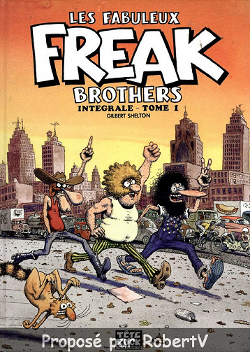 Les Fabuleux Freak Brothers - Intégrale Tome 1
