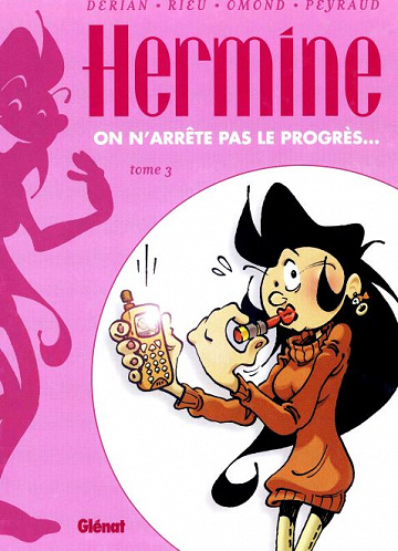 Hermine - Tome 3 - On N’arrête pas le Progrès