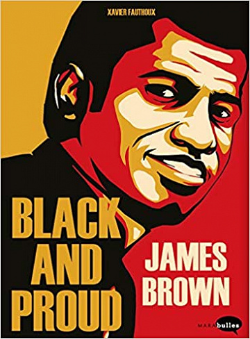 James Brown : Black and Proud