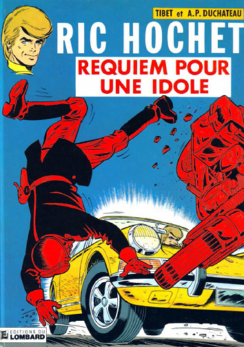 Ric Hochet T16 - Requiem pour une idole