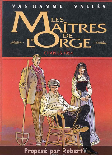 Les Maîtres de l’orge, Tome 1: Charles, 1854
