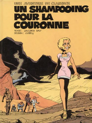 Une aventure de Clarence - Un Shampoing Pour La Couronne