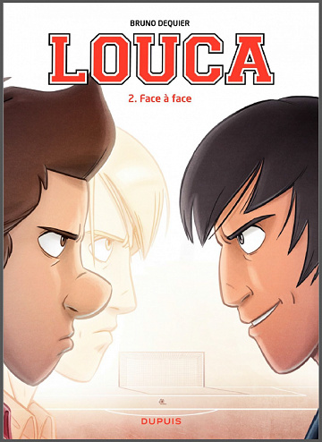 Louca - Tome 2 - Face a face
