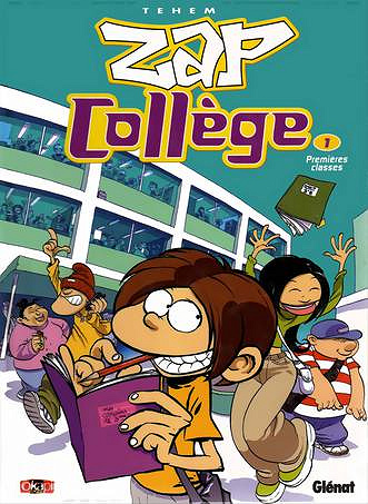 Zap Collège - Tome 01 - Premières classes