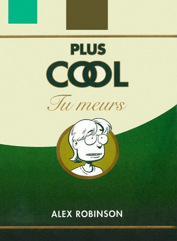 Plus cool tu meurs
