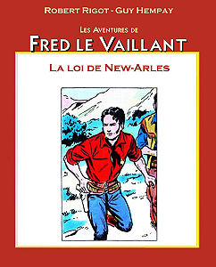 Frédéri Le Gardian - Tome 21 - La Loi de New-Arles