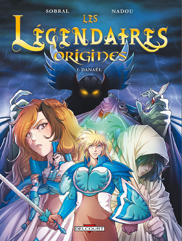Les Legendaires Origines T01 Danael