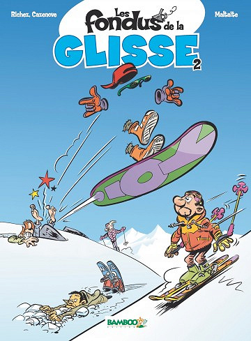 Les fondus de la glisse - Tome 2/2