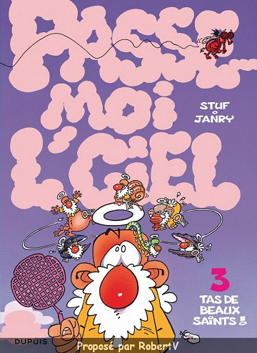 Passe-moi l’ciel - Tome 3 - Tas de beaux saints!