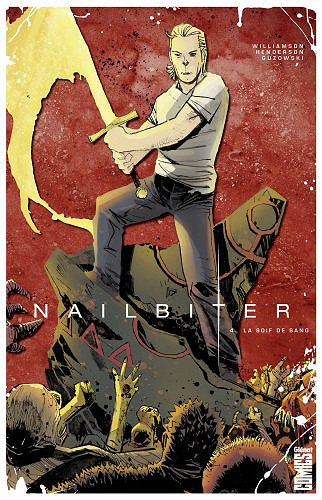 Nailbiter - Tome 04 - La Soif de sang