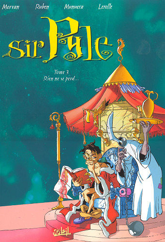 Sir Pyle S Culape - Tome 03 - Rien Ne Se Perd