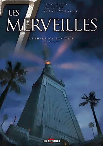 Les Merveilles T03 Le phare dAlexandrie