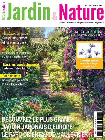 Jardin & Nature N°129 - Mars 2020