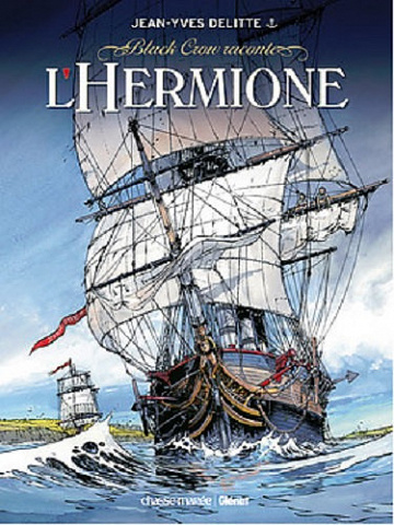L’Hermione - Tome 1