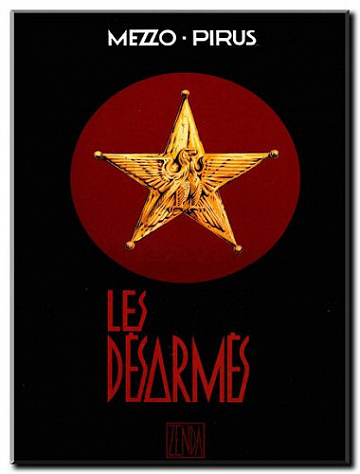 Les Désarmés - 2 Tomes - Complet
