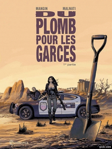 Du plomb pour les garces - 2 Tomes