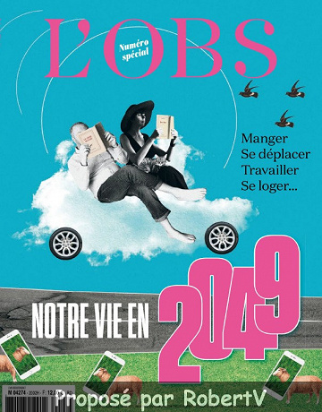 L’Obs Numéro Spécial - Notre vie en 2049 - Janvier 2020