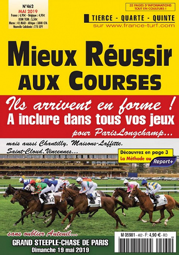 Mieux réussir aux courses N°462 - Mai 2019