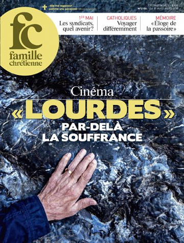 Famille Chrétienne - 11 Mai 2019
