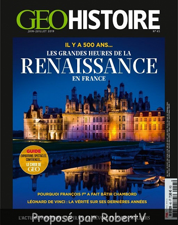 GEO Histoire N°45 - Juin-Juillet 2019
