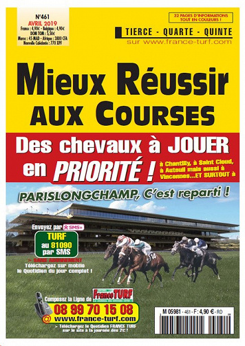 Mieux Réussir aux Courses N°461 - Avril 2019