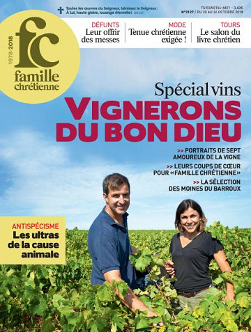 Famille Chrétienne - 20 Octobre 2018