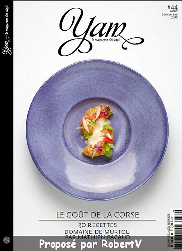 Yam, le magazine des chefs N°44 - Août-Septembre 2018