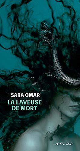 La laveuse de mort - Sara Omar (2020)